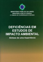 Deficiências em estudos de impacto ambiental Deficiências em estudos de impacto ambiental