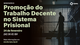 Webinário "Promoção do Trabalho Decente no Sistema Prisional"