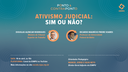 Ponto & ContraPonto - Ativismo Judicial: Sim ou Não?