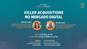 Ponto & ContraPonto - Killer Acquisitions no Mercado Digital