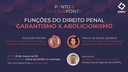 Projeto Ponto & ContraPonto: "Funções do Direito Penal. Garantismo x Abolicionismo"