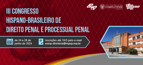 Abertas inscrições para Congresso Hispano-Brasileiro de Direito Penal e Processual Penal, na Espanha