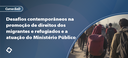 Desafios contemporâneos na promoção de direitos_E-banner.png Desafios contemporâneos na promoção de direitos_E-banner.png