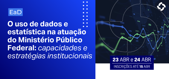 Curso EaD aborda uso de dados e estatística na atuação do MPF — Escola ...