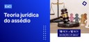 Teoria jurídica do assédio_e-banner-100.jpg