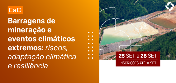 Curso EaD debate atuação em áreas de barragens diante de eventos climáticos extremos