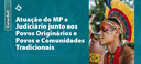 Atuação do MP e Judiciário junto aos Povos_e-banner.png