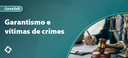 Garantismo-e-vitimas-de-crimes_Ebanner.png
