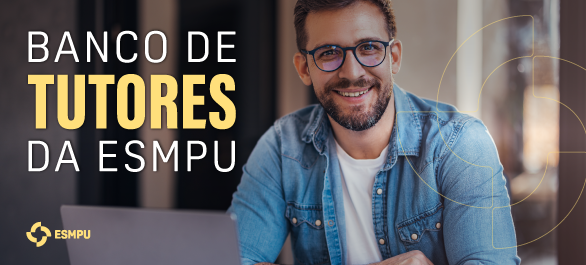 ESMPU divulga resultado do processo seletivo para Banco de Tutores 2026