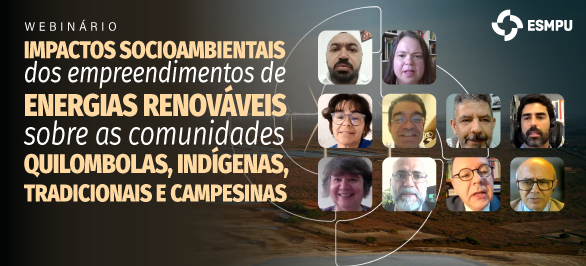 Especialistas analisam impactos das energias renováveis em comunidades tradicionais