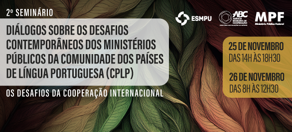 Inscrições prorrogadas para seminário sobre desafios dos MPs da Comunidade dos Países de Língua Portuguesa