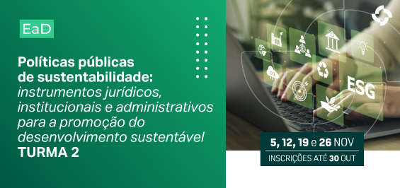 Participe da segunda turma do curso de políticas públicas para o desenvolvimento sustentável