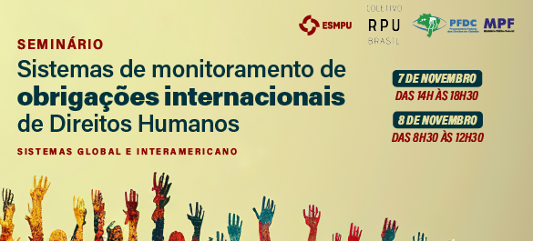 Participe do seminário sobre obrigações internacionais de direitos humanos