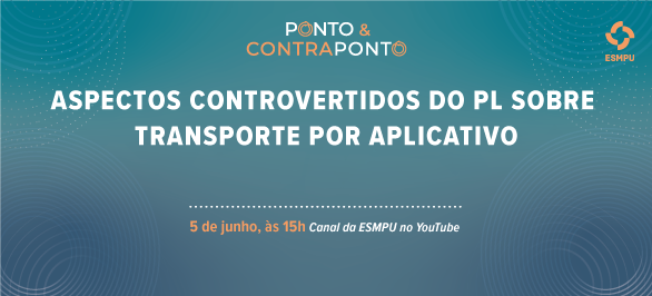 Ponto & ContraPonto discute projeto de lei que regulamenta transporte por aplicativo