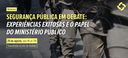 segurança_pubica_debate_ebanner.png