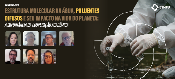 Webinário da ESMPU promove debate sobre desafios da segurança hídrica