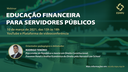 Webinar "Educação Financeira para Servidores Públicos