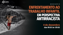 Webinário "Enfrentamento ao Trabalho Infantil em Perspectiva Antirracista"