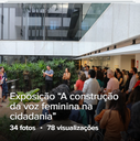 Álbum de fotos da Exposição "A voz feminina na construção da cidadania" 