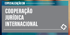 Imagem ilustrativa da Especialização em Cooperação Jurídica Internacional, com link para a página do curso.
