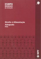 VOLUME 6: DIREITO À ALIMENTAÇÃO ADEQUADA