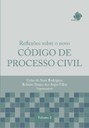 Reflexões sobre o novo Código de Processo Civil - Volume 2