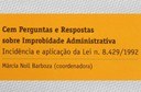 Cem Perguntas e Respostas sobre Improbidade Administrativa Cem Perguntas e Respostas sobre Improbidade Administrativa