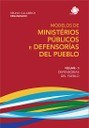 Coleção Modelos de Ministérios Públicos e Defensorías del Pueblo - Volume 3 - Defensorías del Pueblo Coleção Modelos de Ministérios Públicos e Defensorías del Pueblo - Volume 3 - Defensorías del Pueblo