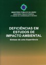 Deficiências em estudos de impacto ambiental Deficiências em estudos de impacto ambiental