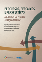 Percursos, percalços e perspectivas: a jornada do Projeto Atuação em Rede