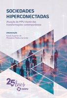 Sociedades hiperconectadas: atuação do MPU diante das transformações contemporâneas