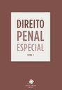 Série Pós-Graduação - Volume 3 - Direito Penal Especial Série Pós-Graduação - Volume 3 - Direito Penal Especial