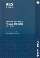 VOLUME 2: QUEBRA DE SIGILOS FISCAL E BANCÁRIO VOLUME 2: QUEBRA DE SIGILOS FISCAL E BANCÁRIO
